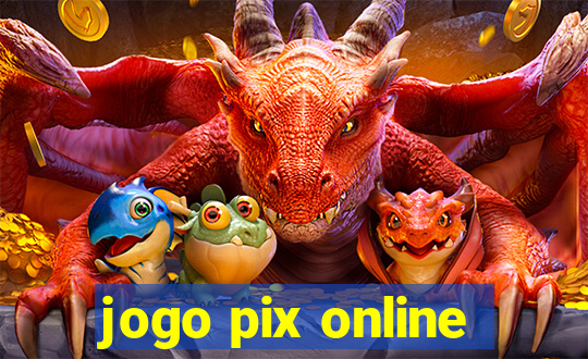 jogo pix online